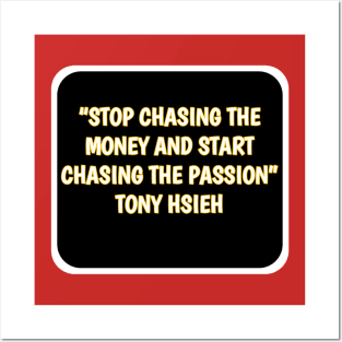 tony hsieh quote Posters and Art